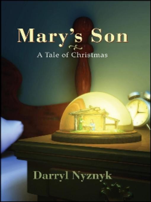 Title details for Mary's Son by Darryl Nyznyk - Available